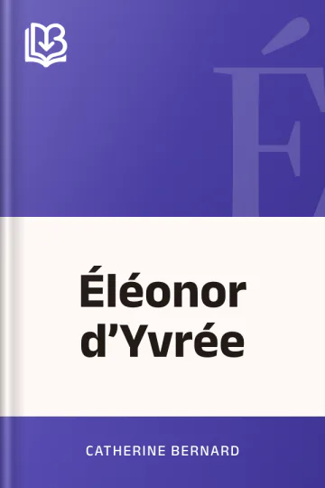 Éléonor d’Yvrée de Catherine Bernard, couverture du livre