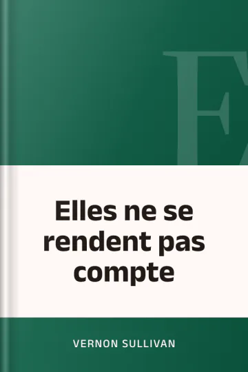 Elles ne se rendent pas compte de Vernon Sullivan, couverture du livre
