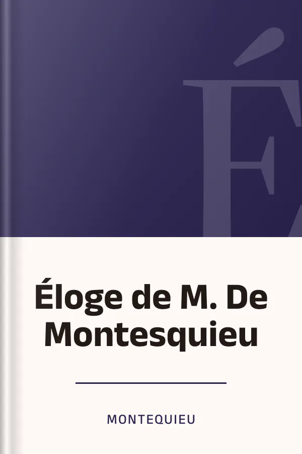 Éloge de M. De Montesquieu de Montequieu, couverture du livre