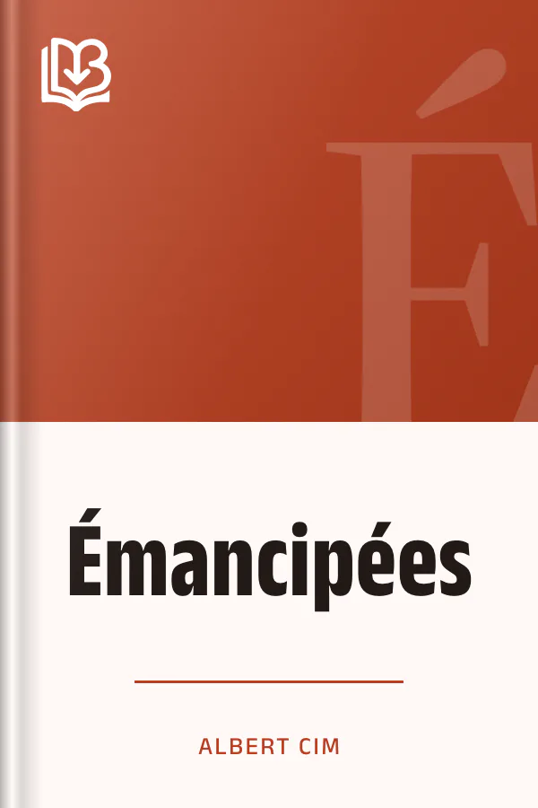 Émancipées d’Albert Cim, couverture du livre