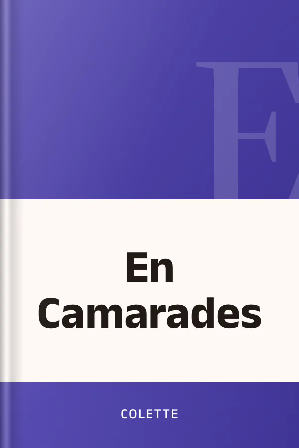 En Camarades de Colette, couverture du livre