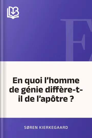 En quoi l’homme de génie diffère-t-il de l’apôtre ? de Søren Kierkegaard, couverture du livre