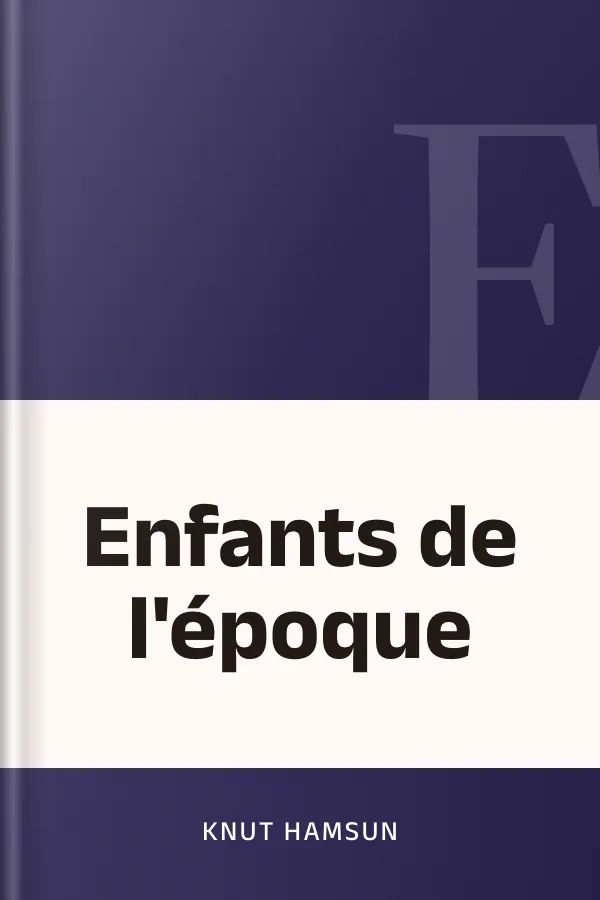 Enfants de l'époque de Knut Hamsun, couverture du livre