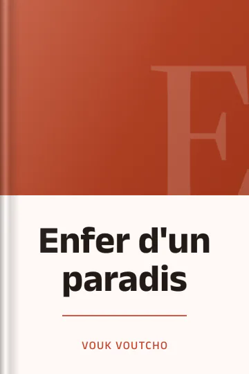 Enfer d'un paradis de Vouk Voutcho, couverture du livre