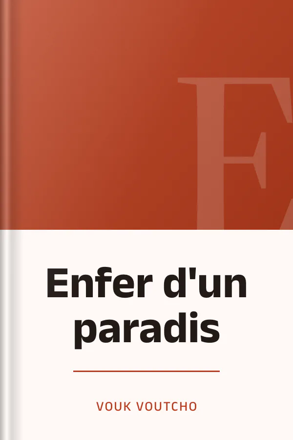 Enfer d'un paradis de Vouk Voutcho, couverture du livre