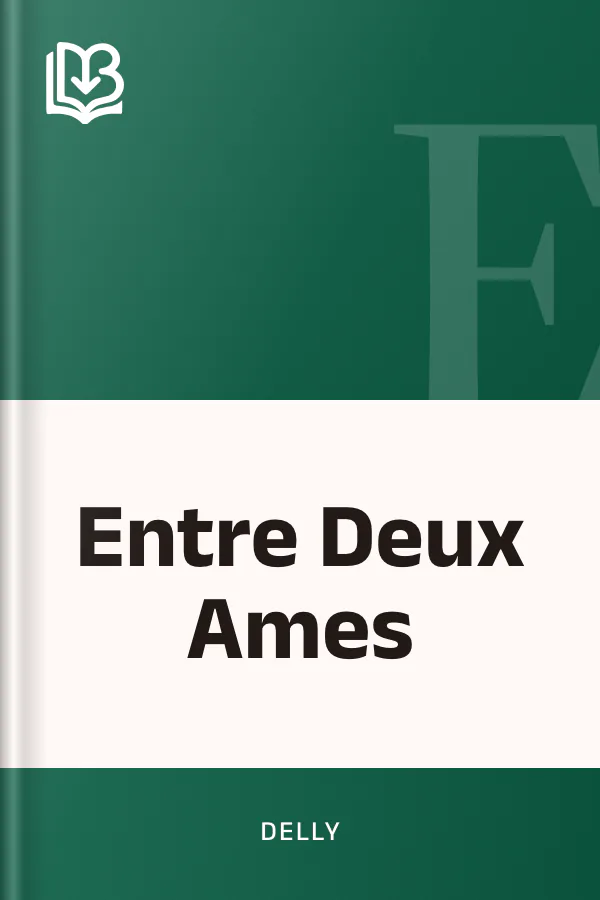 Entre Deux Ames de Delly, couverture du livre