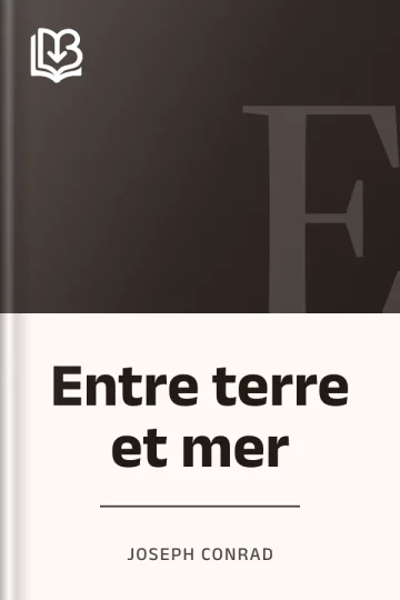Entre terre et mer de Joseph Conrad, couverture du livre