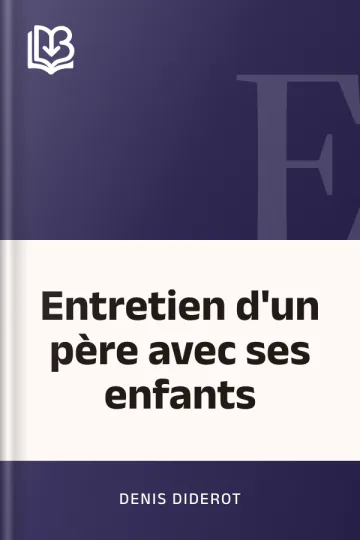 Entretien d'un père avec ses enfants de Denis Diderot, couverture du livre
