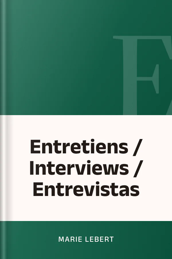 Entretiens / Interviews / Entrevistas de Marie Lebert, couverture du livre