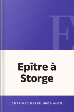Epître à Storge - Oscar Vladislas de Lubicz-Milosz