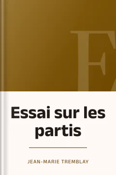 Essai sur les partis - Jean-Marie Tremblay