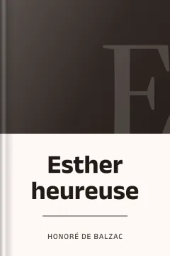 Esther heureuse - Honoré de Balzac
