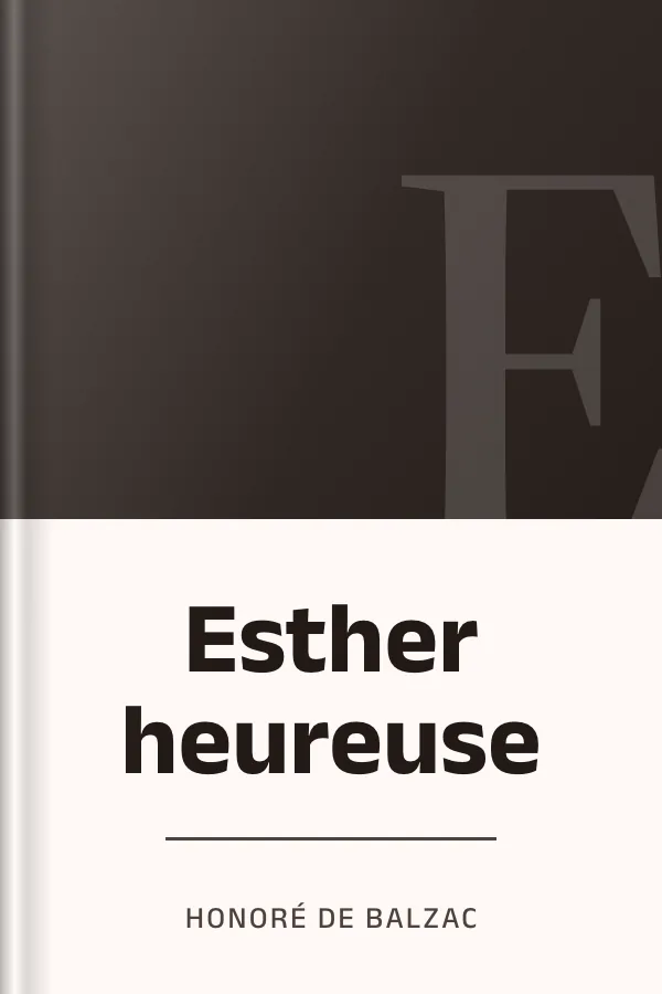 Esther heureuse d’Honoré de Balzac, couverture du livre