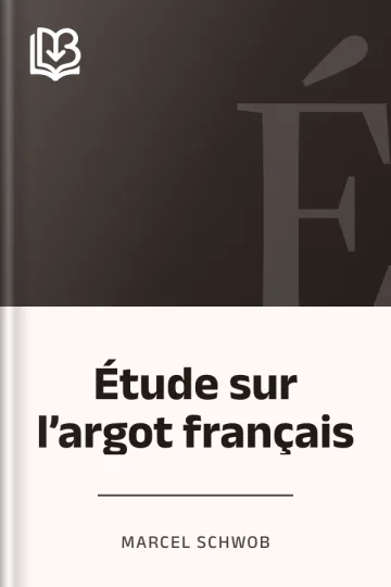 Étude sur l’argot français de Marcel Schwob, couverture du livre