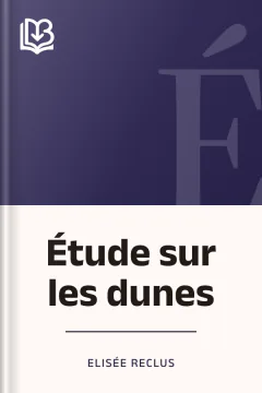 Étude sur les dunes - Elisée Reclus