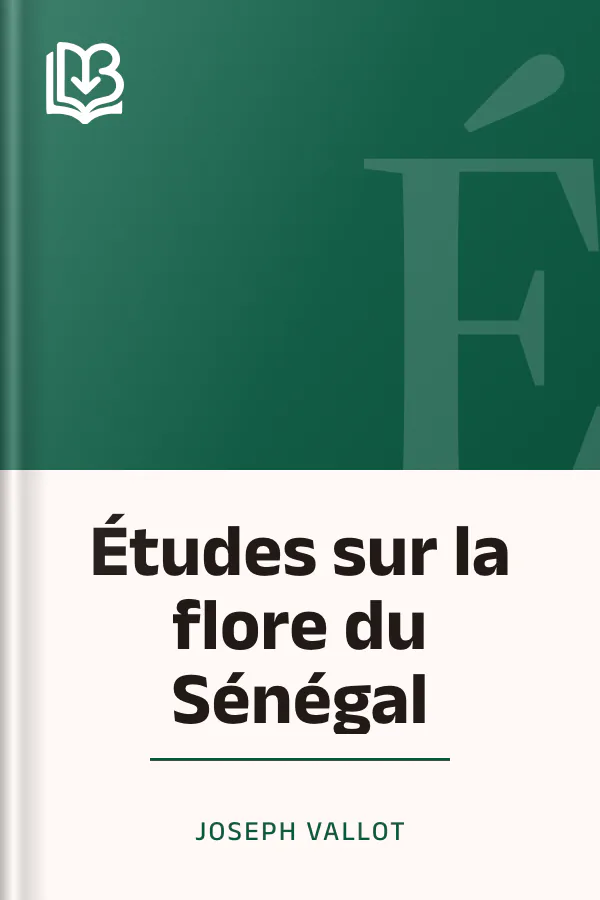 Études sur la flore du Sénégal de Joseph Vallot, couverture du livre