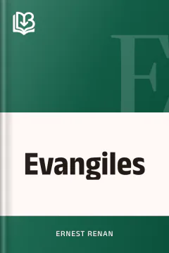 Evangiles - Ernest Renan