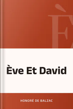 Ève Et David - Honoré de Balzac