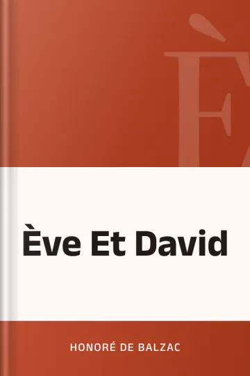 Ève Et David d’Honoré de Balzac, couverture du livre