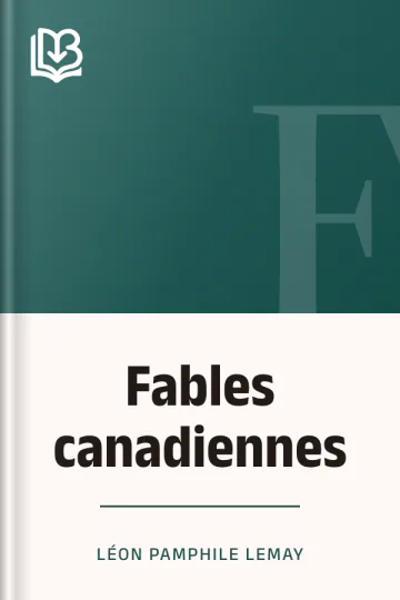 Fables canadiennes de Léon Pamphile LeMay, couverture du livre