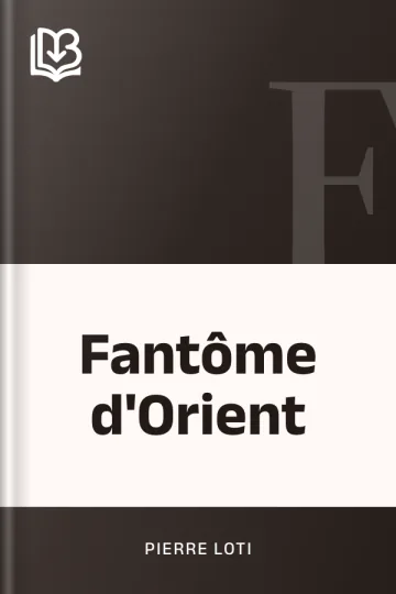 Fantôme d'Orient de Pierre Loti, couverture du livre