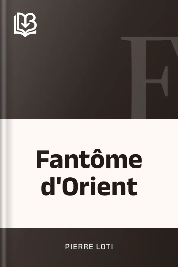 Fantôme d'Orient de Pierre Loti, couverture du livre