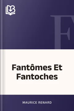 Fantômes Et Fantoches - Maurice Renard