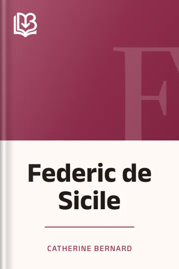 Federic de Sicile de Catherine Bernard, couverture du livre
