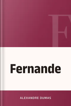 Fernande - Alexandre Dumas