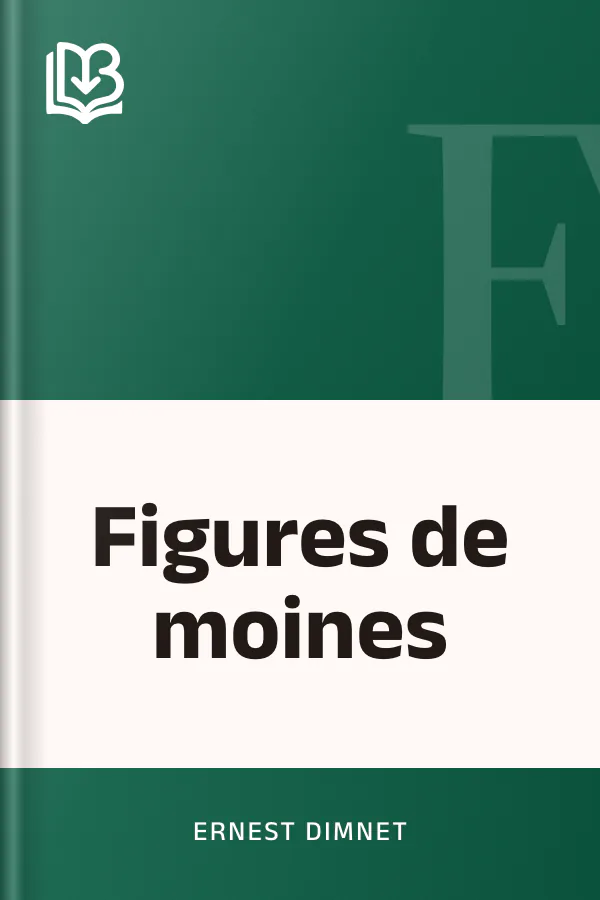 Figures de moines d’Ernest Dimnet, couverture du livre