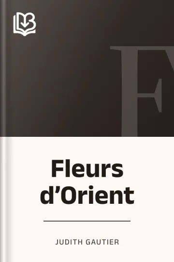 Fleurs d’Orient de Judith Gautier, couverture du livre