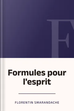 Formules pour l'esprit - Florentin Smarandache