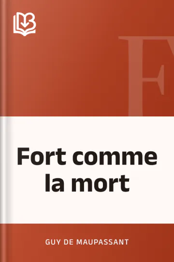 Fort comme la mort de Guy de Maupassant, couverture du livre