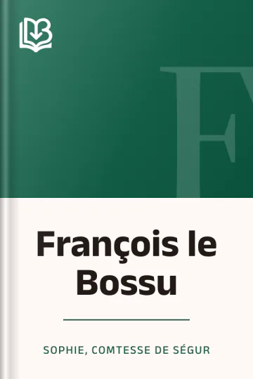 François le Bossu de comtesse de Sophie Ségur, couverture du livre