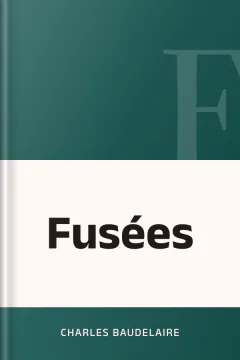 Fusées - Charles Baudelaire