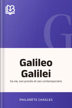 Galileo Galilei - Philarète Chasles