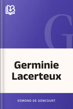 Germinie Lacerteux - Edmond de Goncourt
