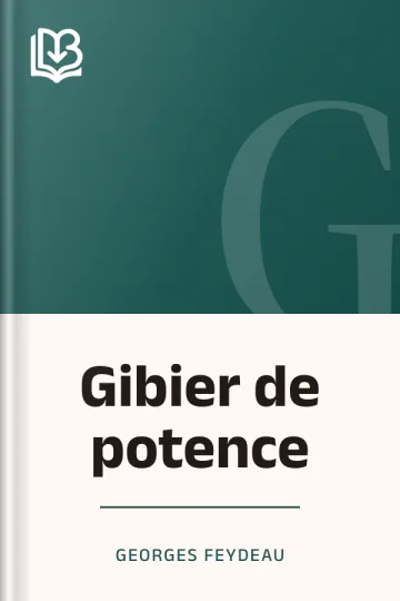 Gibier de potence de Georges Feydeau, couverture du livre