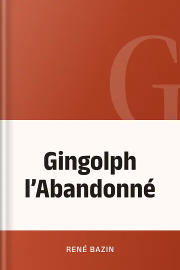 Gingolph l’Abandonné de René Bazin, couverture du livre
