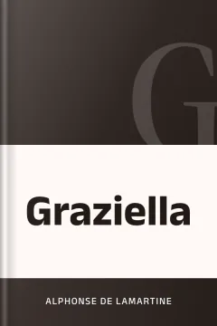 Graziella - Alphonse de Lamartine