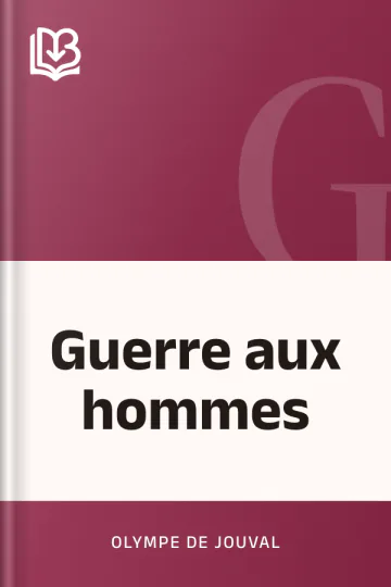 Guerre aux hommes d’Olympe de Jouval, couverture du livre