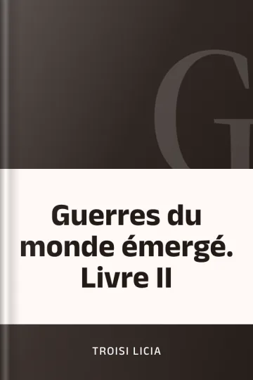 Guerres du monde émergé. Livre II de Troisi Licia, couverture du livre