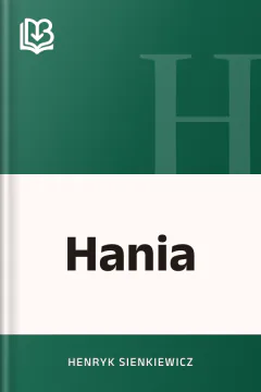 Hania - Henryk Sienkiewicz