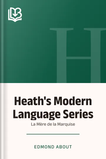 Heath's Modern Language Series: La Mère de la Marquise d’Edmond About, couverture du livre
