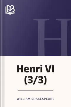 Henri VI (3/3) - William Shakespeare