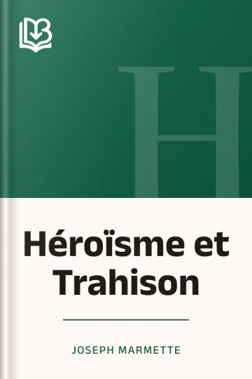 Héroïsme et Trahison de Joseph Marmette, couverture du livre