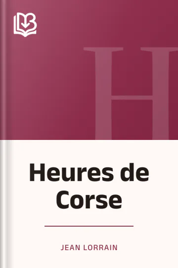 Heures de Corse de Jean Lorrain, couverture du livre