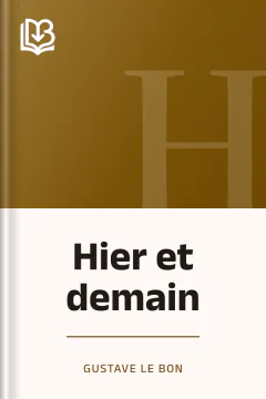 Hier et demain - Gustave Le Bon