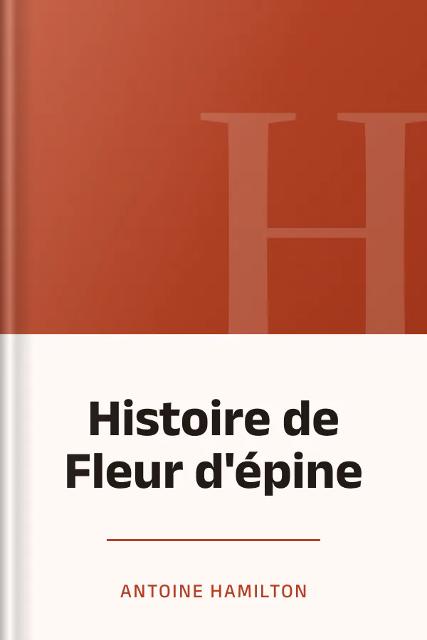 Histoire de Fleur d'épine d’Antoine Hamilton, couverture du livre