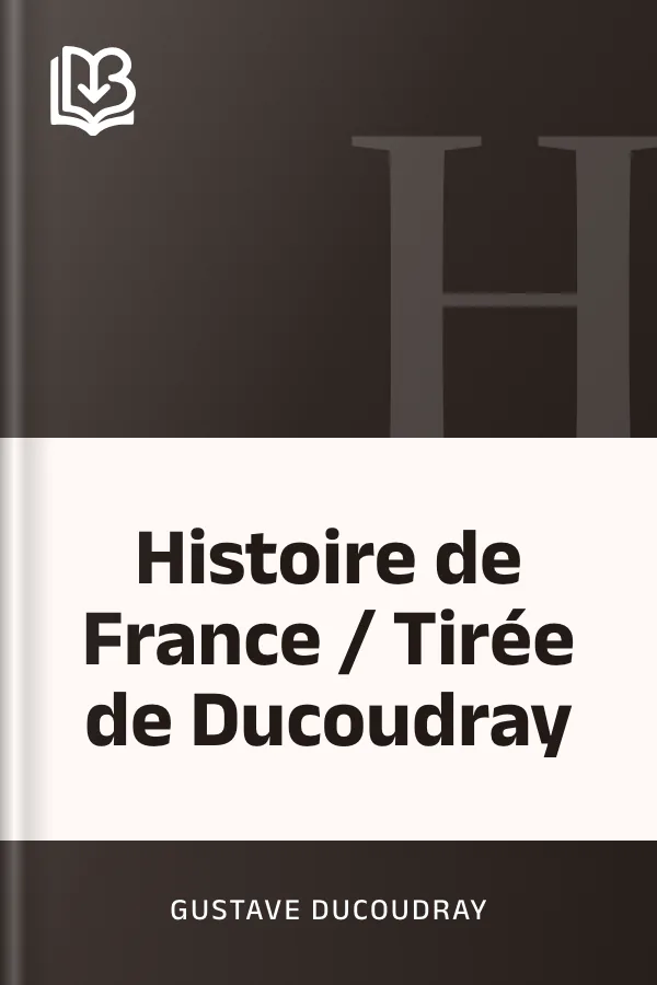 Histoire de France / Tirée de Ducoudray de Gustave Ducoudray, couverture du livre